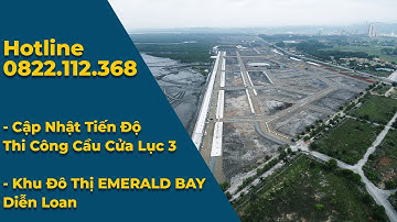 Nhadathalong|| Đất Hoành Bồ || Cập Nhật Tiến Độ Thi Công Cầu Của Lục 3  Đô thị EMERALD BAY Diễn Loan