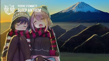 Pierre Stemmett - Sleep Anthem