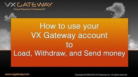 How to use your VX Gateway account (Getting started with VX, pt2)