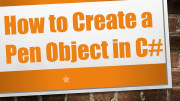 How to Create a Pen Object in C#
