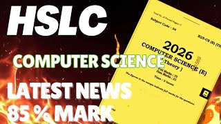 HSLC Computer science 2026 | HSLC Computer science latest news | 100 % Common 