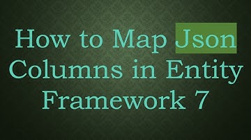 How to Map Json Columns in Entity Framework 7