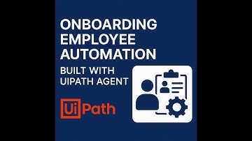 Automating Employee Onboarding with UiPath Agent Builder: From Email to Workday in Minutes