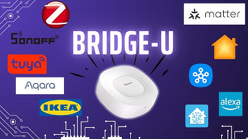 The most complete gateway that can integrate anything? SONOFF Bridge-U