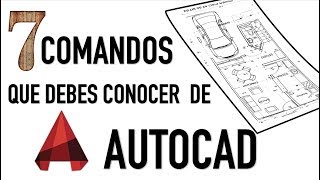 TUTORIAL DE AUTOCAD PARA PRINCIPIANTES - 7 COMANDOS QUE DEBES DE CONOCER