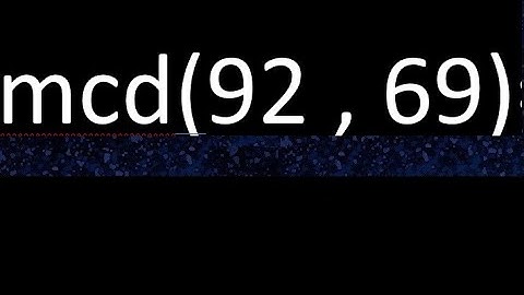 mcd 92 y 69 , maximo comun divisor , mcd(92 , 69) como se halla , ejemplos