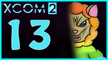 XCOM 2 - Playthrough - Episode 13 [Half-eaten Dawn]