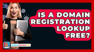 Is A Domain Registration Lookup Free? - SearchEnginesHub.com