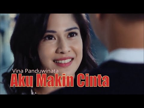 Vina Panduwinata - Aku Makin Cinta (AADC 2)
