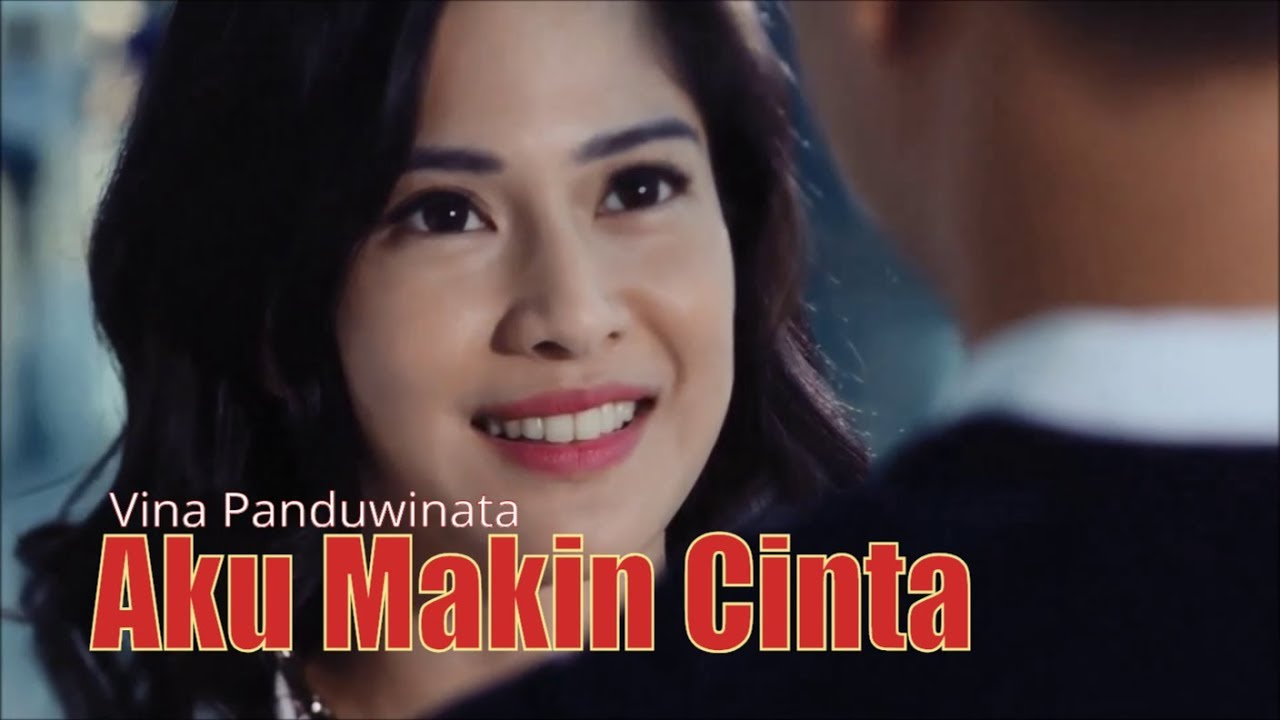 vina panduwinata ternyata aku makin cinta