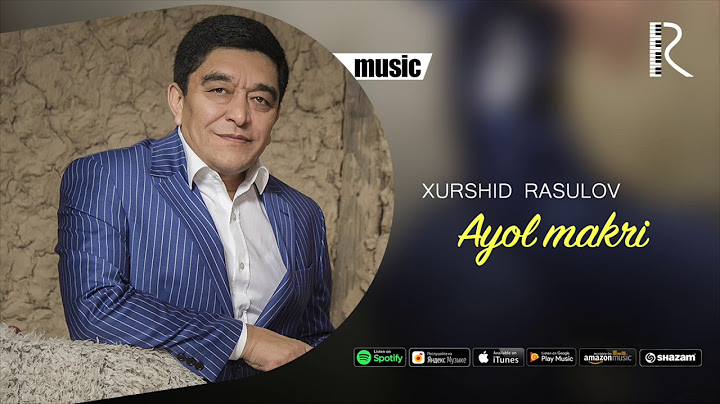 Xurshid Rasulov - Ayol makri (Official music)