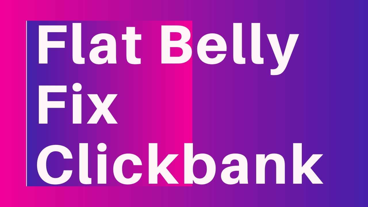 Flat Belly Fix Clickbank