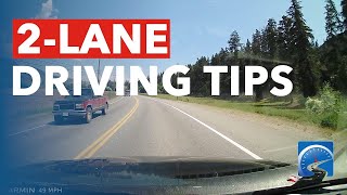 5 Tips for Safer Driving on 2-Lane Highways