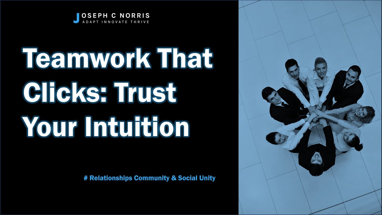 Instinctive Teamwork: Building Strong Networks Through Intuition - YouTube