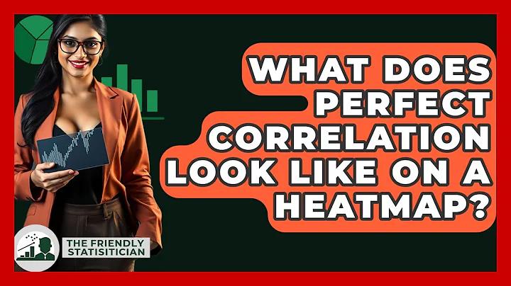 What Does Perfect Correlation Look Like On A Heatmap? - The Friendly Statistician