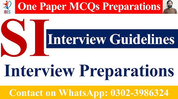 SI Interview Guidline | Session For Interview Prepration | IBES