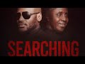 Searching | 2Baba Ft. Bongos Ikwue