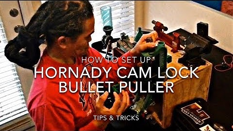Hornady Cam Lock Bullet Puller | How To Set Up | Tips & Tricks