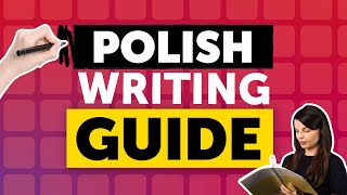 Polish Writing Decoded in 20 Minutes: A Quick Guide