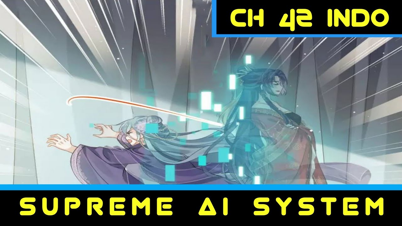 Aku Ini Holy Lord, Bukan Demon ™ Supreme AI System Ch 42 Indo ™ Aoi Manhua