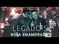 Grupo Legado's ft. Magia del Amor - Niña Enamorada (Video Oficial)