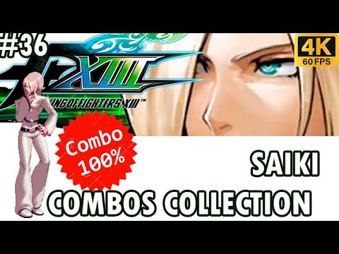 SAIKI Combo Video KOF XIII GE #36
