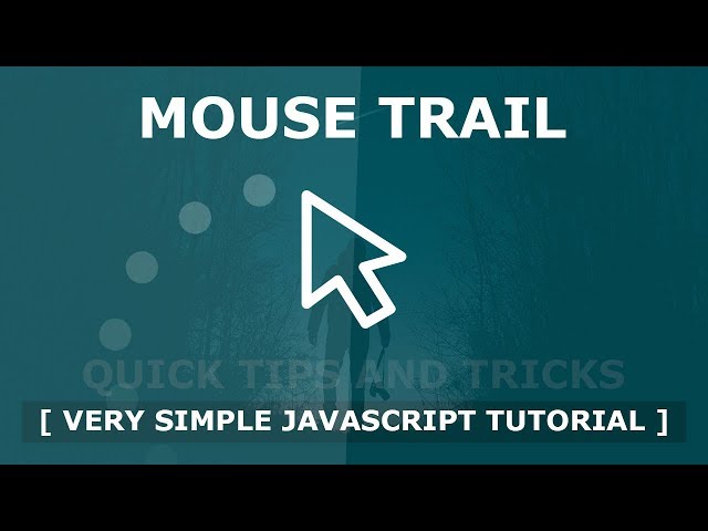 Top 10 CSS & JavaScript Mouse Trail Effects 2020 