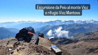 Escursione Da Peio Al Monte Vioz E Rifugio Vioz Mantova