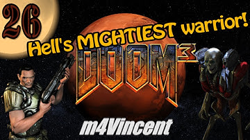 DOOM 3 // Episode 26 - The FINAL BOSS!!! [FINALE]