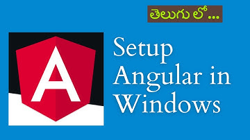 How to install Angular in windows | Telugu