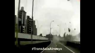 Trans Asia plane clips bridge and crash 2-4-2015