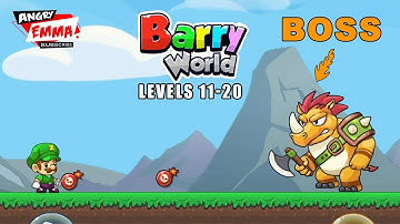 Barry World Adventure - Levels 11-20 + BOSS (Android Gameplay)