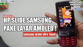 Hp Slide Samsung Layar Amoled - Review Nostalgia Hp Samsung S8300
