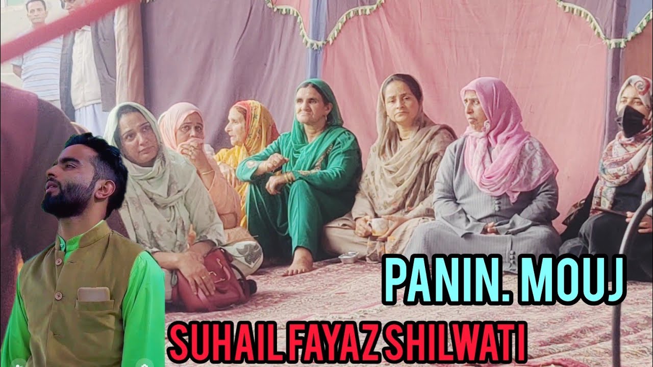 Panin Mouj Full Song ll Suhail Fayaz shilwati  Party ll Kashmiri Emotional Mother Song 
