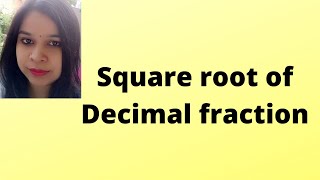 Square root of decimal fraction!! Vedic Maths tricks!!