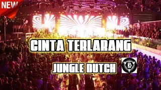 CINTA TERLARANG !!! JUNGLE DUTCH TERBARU - 2021// LAGU BUCIN