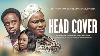 HEAD COVER || WRITTEN & PRODUCED BY DARASIMI GOMBAOYOR || CONCEPT BY OLATEJU ADEKANNBI