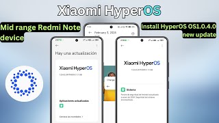 Install Hyperos Os1040 New Update Now In Redmi Note 12 