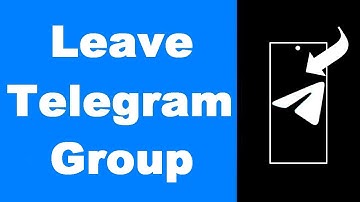 How to Leave Telegram Group–Plus Leaving as Admin or Moderator (UPDATED)