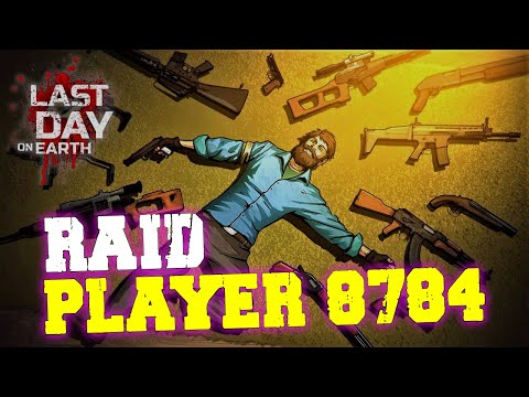 Download RAID PLAYER 8784 LDOE - LAST DAY ON EARTH!