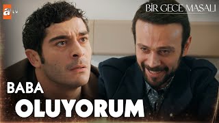 Fermanı Mutlu Eden Dna Sonucu Bir Gece Masalı 18. Bölüm Unutulmaz Arşiv Sahneler