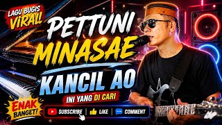 ▶️LAGU BUGIS VIRAL COVER  KANCIL AO| Pettuni minasae 🎵🎵