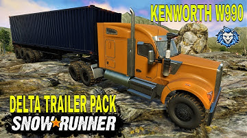 Snowrunner New Truck Kenworth W990 & Delta trailer Pack Mod Review