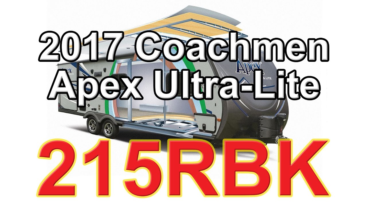 2017 Coachmen Apex Ultra-Light 215RBK Travel Trailer Review