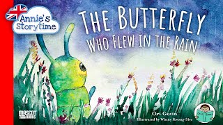 The Butterfly Who Flew into the Rain by Ori Gutin I Read Aloud I Children's books about emotions