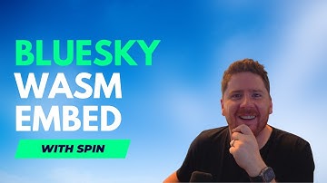 BlueSky Embed with Spin WebAssembly