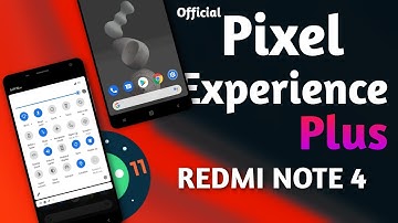 Official Pixel Experience Plus Redmi Note 4/4X Review | First Android 11 Pixel Experience Plus
