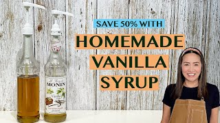 EASY HOMEMADE VANILLA SYRUP FOR COFFEE & TEA DRINKS