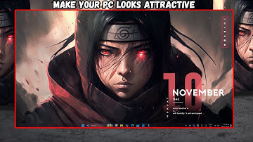 Make Your Desktop Look Attractive | Desktop Customization