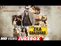 Zila Ghaziabad | VIDEO JUKEBOX | Sanjay Dutt | Arshad Warsi | Vivek Oberoi